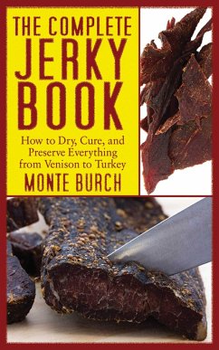 The Complete Jerky Book - Burch, Monte