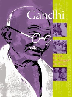 Gandhi: His Life, His Struggles, His Words - de Lambilly, Élisabeth