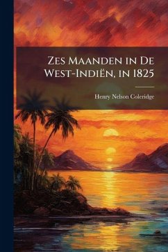 Cover Zes Maanden in De West-Indiën, in 1825