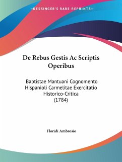 De Rebus Gestis Ac Scriptis Operibus