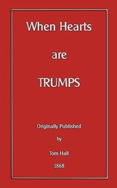When Hearts Are Trumps - Herausgeber: Hall, Thomas Winthrop