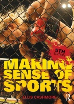 Making Sense of Sports - Cashmore, Ellis