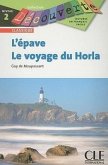 L'epave Et le Voyage Du Horla