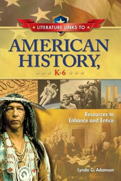 Literature Links to American History, K-6 - Adamson, Lynda