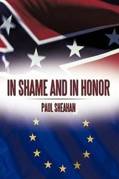 In Shame and in Honor - Sheahan, Paul