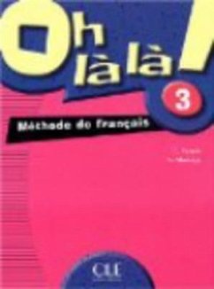 Oh La La! Level 3 Textbook - Favret