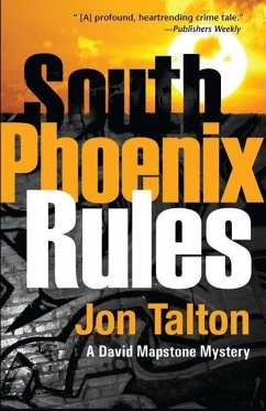 South Phoenix Rules - Talton, Jon