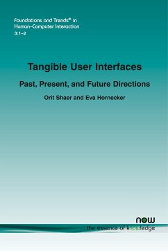 Tangible User Interfaces - Shaer, Orit; Hornecker, Eva