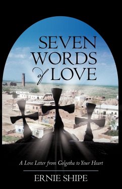 Seven Words of Love - Ernie Shipe