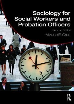 Sociology for Social Workers and Probation Officers - Cree, Viviene E