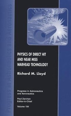 Physics of Direct Hit and Near Miss Warhead Technology - Lloyd, Richard M; R Lloyd, Raytheon Electronic Systems