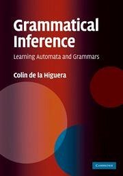 Grammatical Inference - De La Higuera, Colin