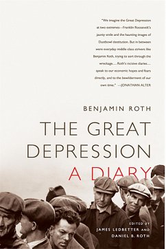 The Great Depression: A Diary - Ledbetter, James; Roth, Benjamin; Roth, Daniel