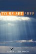 To Be Set Free - Bild 1