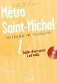 Metro Saint-Michel Methode de Francais 1 Cahier D'Exercises [With CD (Audio)]