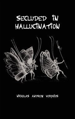 Secluded In Hallucination - Verykios, Nickolas Andrew