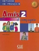 Amis Et Compagnie Level 2 Textbook Amis Et Compagnie Level 2 Textbook