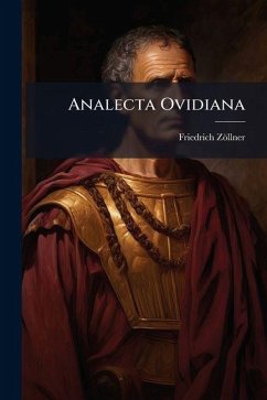 Analecta Ovidiana - Zöllner, Friedrich