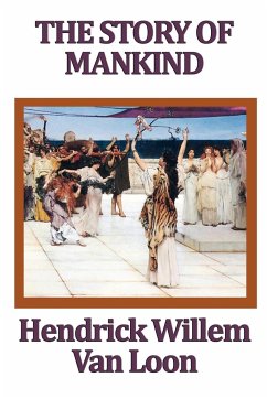 The Story of Mankind - Loon, Hendrik Willem Van