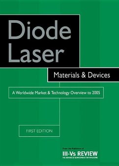 Diode Laser Materials and Devices - A Worldwide Market and Technology Overview to 2005 - Szweda, R. (ed.)