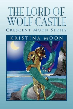 The Lord of Wolf Castle - Moon, Kristina