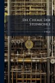 Die Chemie Der Steinkohle