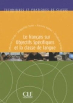 Le Francais Sur Objectifs Specifiques Et La Classe de Langue - Tolas