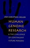 Human Genome Research and the Challenge of Contingent Future Persons: Toward an Impersonal Theocentric Approach to Value