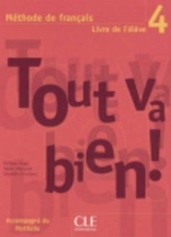 Tout Va Bien! Level 4 Textbook with Portfolio - Auge