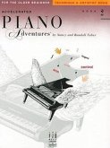 Accelerated Piano Adventures for the Older Beginner - Technique & Artistry Book 2