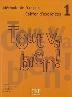 Tout Va Bien! Level 1 Workbook with CD - Auge