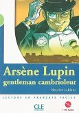 Arsene Lupin, Gentleman Cambrioleur [With CD (Audio)]