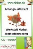 Anfangsunterricht - Werkstatt Herbst - Methodentraining (eBook, PDF) Anfangsunterricht - Werkstatt Herbst - Methodentraining (eBook, PDF)
