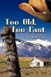 Too Old, Too Fast - Bild 1