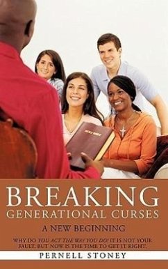 Breaking Generational Curses - Stoney, Pernell