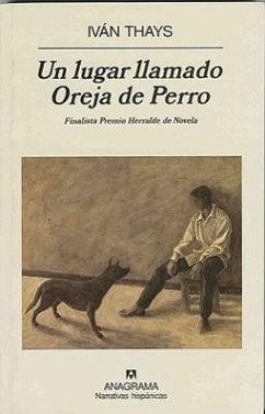 Un Lugar Llamado Oreja de Perro - Thays, Ivan