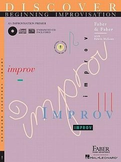 Discover Beginning Improvisation: An Improvisation Primer - Faber, Nancy; Faber, Randall; McLean, Edwin