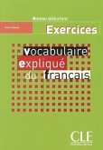 Vocabulaire Explique Du Francais Workbook (Beginner)