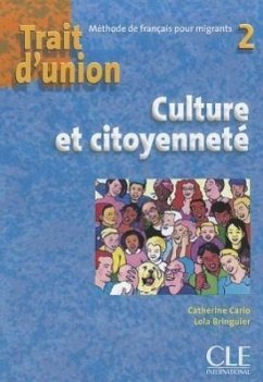 Trait D'Union Level 2 Cahier Culture Et Citoyennete - Bringuier, Lola; Carlo, Catherine