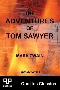 The Adventures of Tom Sawyer (Qualitas Classics) - Twain, Mark