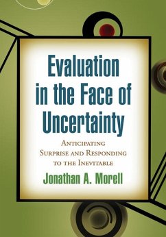 Evaluation in the Face of Uncertainty - Morell, Jonathan A