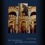 Die vier Spiegel des Emirs von Córdoba (eBook, PDF)