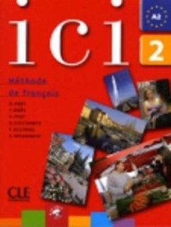 ICI 2 Livre de L'Etudiant + CD Audio - Abry