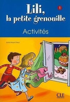 Lili, la Petite Grenouille Activites, Niveau 1 - Meyer-Dreux, Sylvie