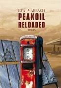 Peakoil Reloaded (eBook, ePUB) - Marbach, Eva