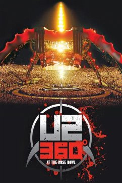 U2360° At The Rose Bowl - U2