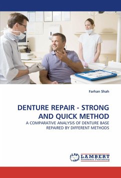 DENTURE REPAIR - STRONG AND QUICK METHOD