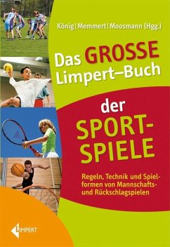 Das Große Limpert-Buch der Sportspiele - Moosmann, Klaus;König, S;Memmert, D