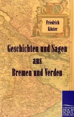 Geschichten und Sagen aus Bremen und Verden