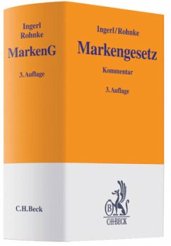 Markengesetz (MarkenG), Kommentar - Ingerl, Reinhard;Rohnke, Christian